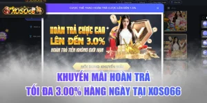 Khuyến Mãi Hoàn Trả Tối Đa 3.00% Hàng Ngày Tại XOSO66